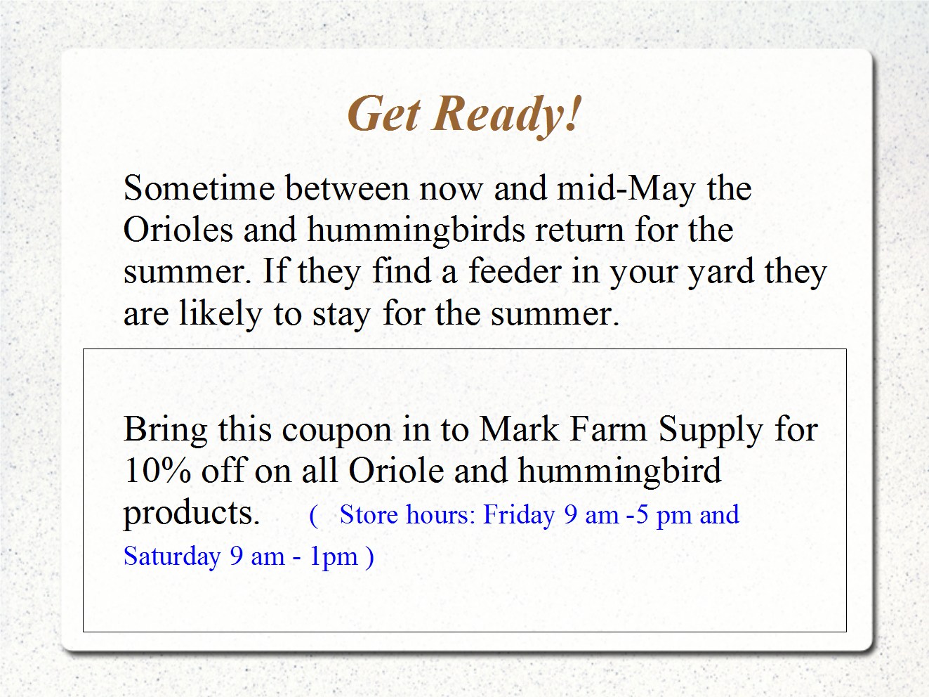 10% off all hummingbird & Oriole Products